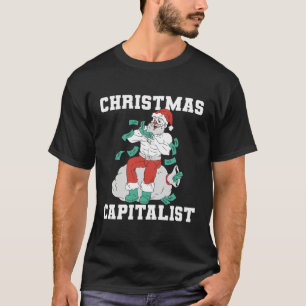 Kapitalist Xmas Businessperson - Anti-Kapitalismus T-Shirt