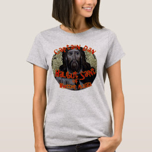 Kapitän Dan, der Heilbutt-Heilige von Whittier Ala T-Shirt