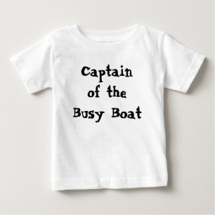 Kapitän des beschäftigten Bootes Lustige Aussage Baby T-shirt