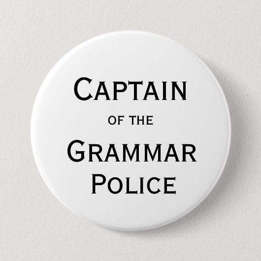Kapitän des Grammatik-Polizei-Knopfes Button (Vorderseite)