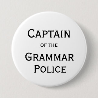 Kapitän des Grammatik-Polizei-Knopfes Button