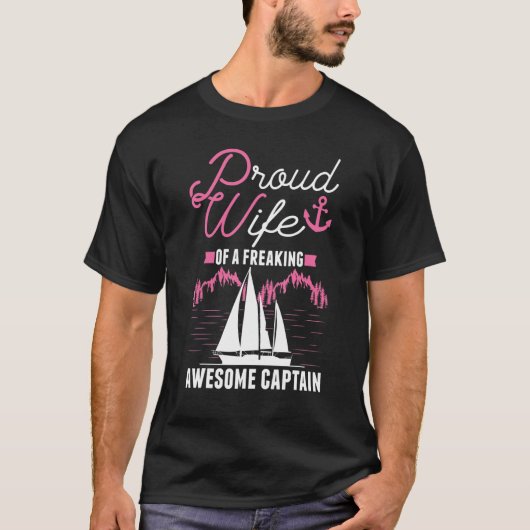 Kapitän Ehefrau Segelboot Kapitän T-Shirt (Vorderseite)