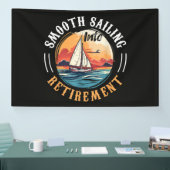 Kapitän Smooth Sailing in den Ruhestand Banner (Messe)