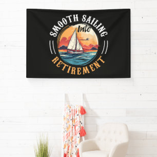 Kapitän Smooth Sailing in den Ruhestand Banner