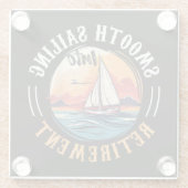 Kapitän Smooth Sailing in den Ruhestand Glasuntersetzer (Rückseite)