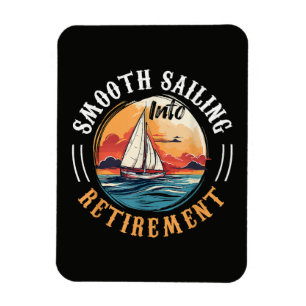 Kapitän Smooth Sailing in den Ruhestand Magnet