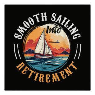 Kapitän Smooth Sailing in den Ruhestand Poster