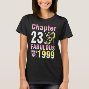 Kapitel 23 Jahre alt Fabelhaft seit 1999 glücklich T-Shirt