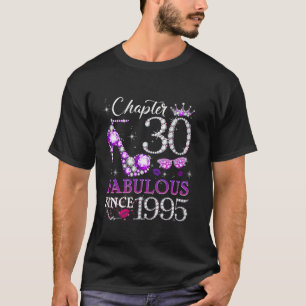 Kapitel 30 Fabelhaft Seit 1995 30. High Heels Bir T-Shirt