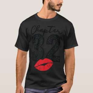 Kapitel 32 Lippen Glücklich Geburtstag Leopard 32  T-Shirt