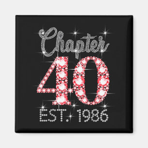 Kapitel 40 Est 1986 Alles Gute zum 40. Geburtstag Magnet