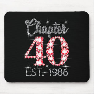 Kapitel 40 Est 1986 Alles Gute zum 40. Geburtstag  Mousepad