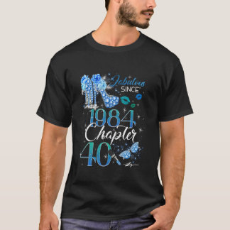 Kapitel 40 Fabelhaft Seit 1984 40. Geburtstagsköni T-Shirt