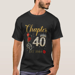 Kapitel 40 Jahre EST 1984 40. Geburtstag Rote Rose T-Shirt