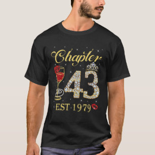 Kapitel 43 Est 1979 43. Geburtstag des Frauengeset T-Shirt
