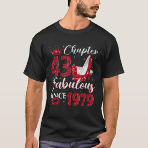 Kapitel 43 Fabelhaft seit 1979 43. Geburtstag für T-Shirt