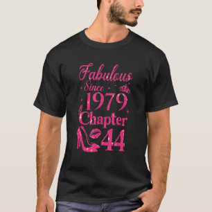 Kapitel 44 Fabulous Seit 1979 44. Geburtstag T-Shirt
