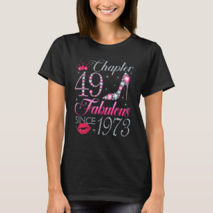 Kapitel 49 Fabelhaft seit 1973 49. Geburtstag T-Shirt
