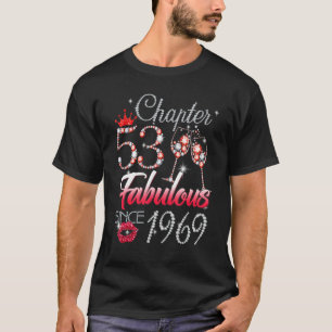 Kapitel 53 Fabelhaft Seit 1969 53. Geburtstagsköni T-Shirt