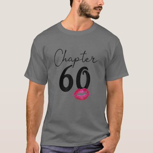 Kapitel 60 Herzlichen Glückwunsch zum 60. Geburtst T-Shirt (Vorderseite)