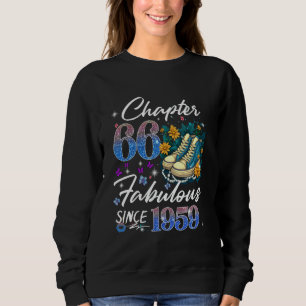 Kapitel 66 Fabulous EST 1959 66. Blumengeburt Sweatshirt