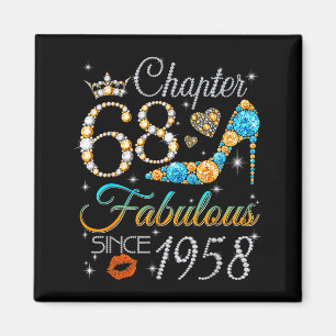 Kapitel 68 Fabelhaft seit 1958 68. Geburtstag Frau Magnet