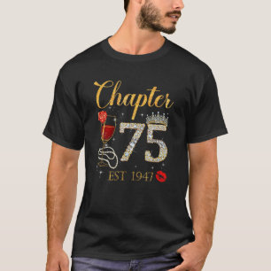 Kapitel 75 Jahre EST 1947 75. Geburtstag Rote Rose T-Shirt