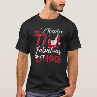 Kapitel 77 Fabelhaft seit 1945 77. Geburtstag für T-Shirt