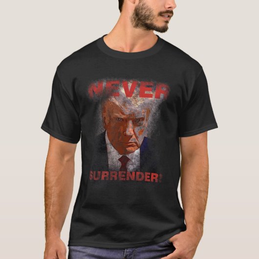 Kapitulation - Trump Mugshot 2024 T-Shirt (Vorderseite)