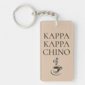 Kappa Kappa Chino Funny Coffee Lover Schlüsselanhänger (Vorderseite)