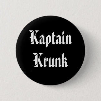 Kaptain Krunk Button