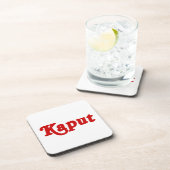 KAPUT ♦ FUNKTIONIERT NICHT ♦ GETRÄNKEUNTERSETZER (Rechte Seite)