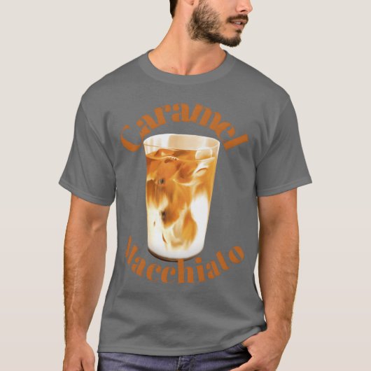 Karamell-Macchiato lustig T-Shirt (Vorderseite)