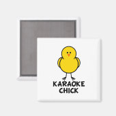 Karaoke Chick Magnet (Vorderseite/Rückseite)
