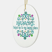 Karaoke Happy Place Keramik Ornament (Links)