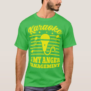 Karaoke ist meine Wutanwaltschaft T-Shirt