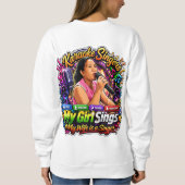 Karaoke-Königin: Der ultimative "Mein Mädchen sing Sweatshirt (Rückseite)