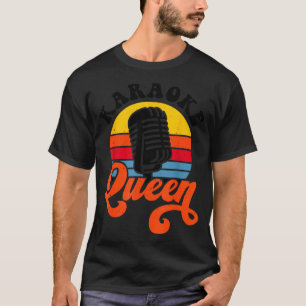 Karaoke Königin  T-Shirt
