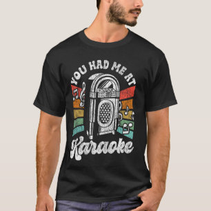 Karaoke Singer 80er Retro Vintag, dass Sie mich in T-Shirt