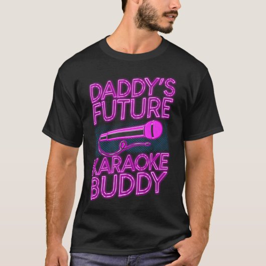 Karaoke Singer Daddy's Future Karaoke Buddy 80er T-Shirt (Vorderseite)