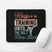 Karate Behielt Training, bis der Gürtel schwarze M Mousepad (Mit Mouse)