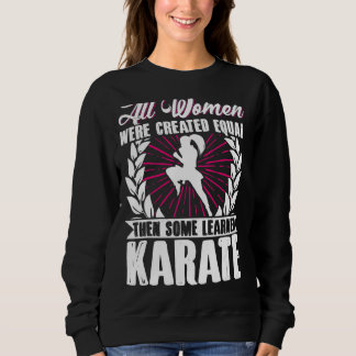 Karate Black Belt Gi Uniform Alle Frauen waren zu Sweatshirt