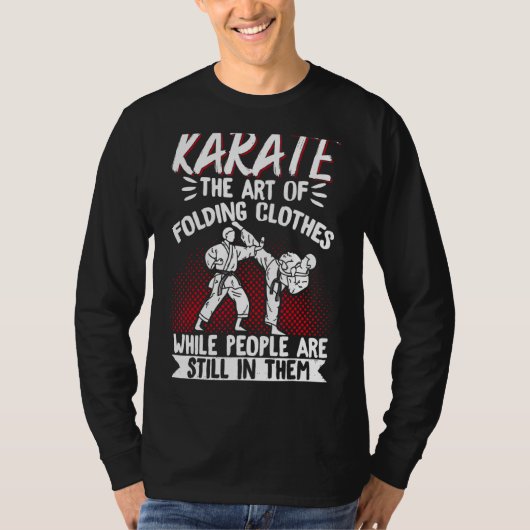 Karate Black Belt Gi Uniform Karatethe Of Folding T-Shirt (Vorderseite)
