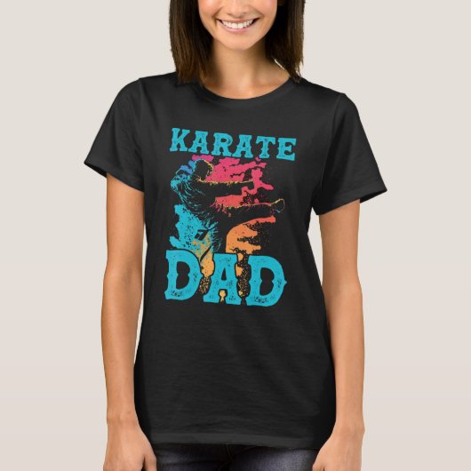 Karate Dad Best Daddy Ever MMA Martial Artist Fath T-Shirt (Vorderseite)
