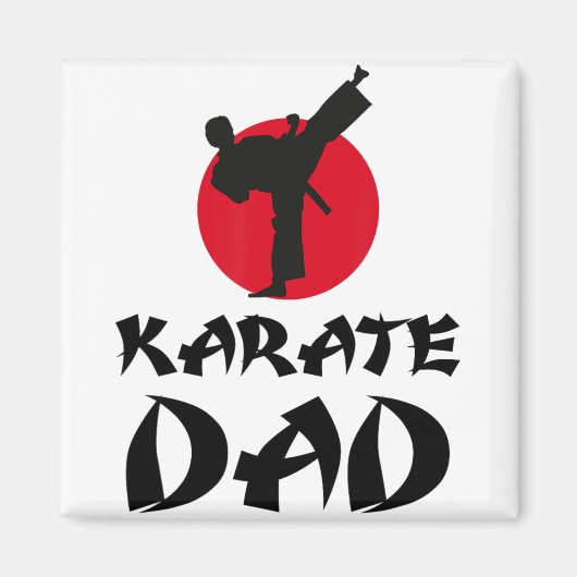 Karate Dad Kampfsport  Magnet (Vorne)
