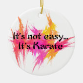 Karate der Kampfkünste Es ist nicht einfach Keramikornament (Vorne)