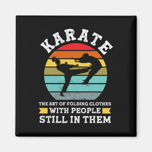 Karate Die Kunst des Faltens von Kleidung Martial  Magnet