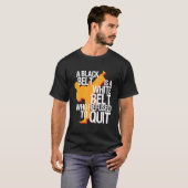 Karate - Ein schwarzer Gürtel T-Shirt (Vorne ganz)