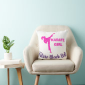 Karate Girl Future Black Belt Motivational Decor Kissen (Stuhl )