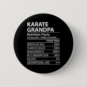 Karate Grandpa Nutrition Facts Funny Karate Grandl Button
